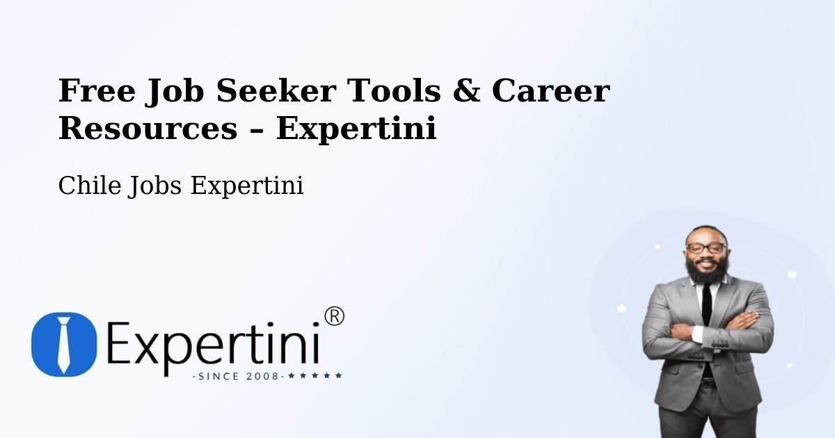 Free Job Seeker Tools & Career Resources – Santo Domingo - Santo Domingo, Chile Jobs Expertini