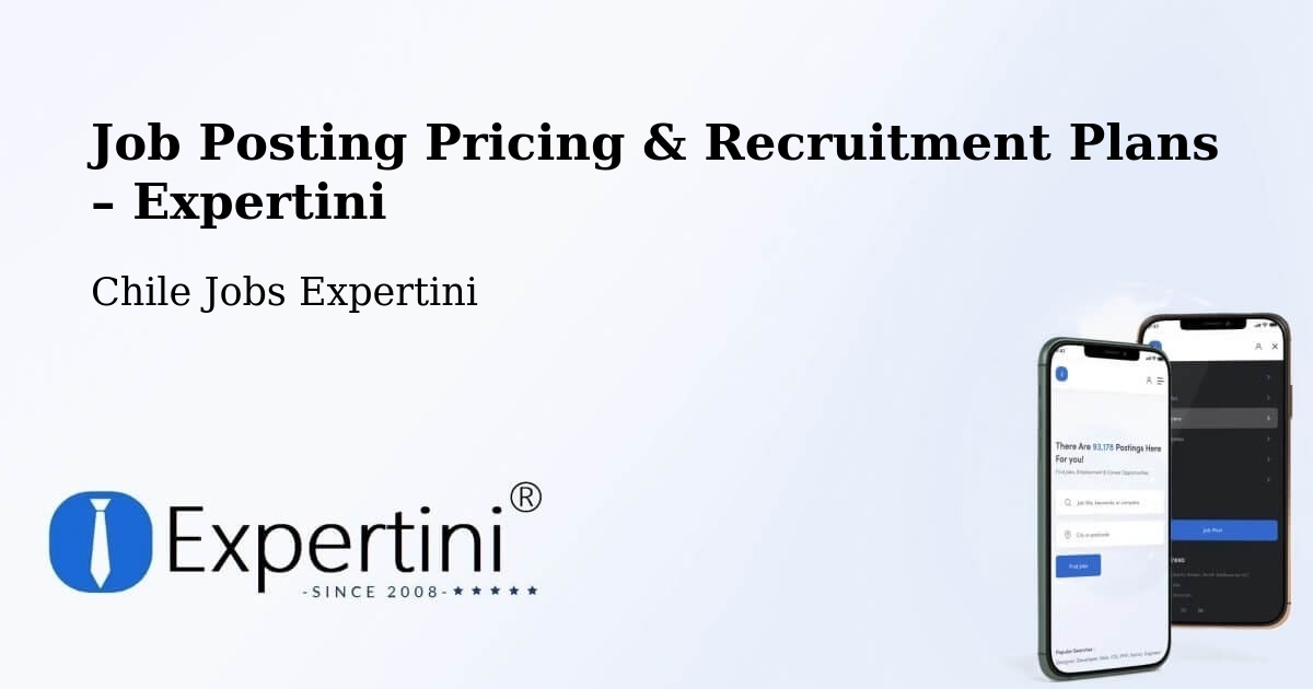 Job Posting Pricing & Recruitment Plans – Santo Domingo - Santo Domingo, Chile Jobs Expertini