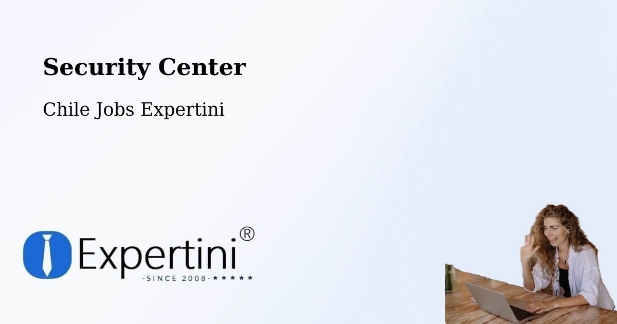 Security & Compliance – Santo Domingo - Chile Jobs Expertini